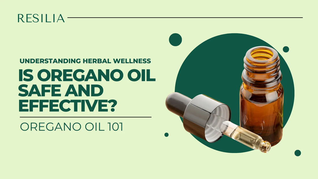 Oregano Oil 101: Everything You Need to Know About Dosage, Safety, and Its Surprising Health Benefits